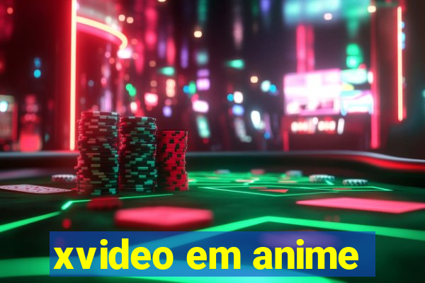 xvideo em anime